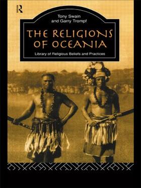 Trompf / Swain | The Religions of Oceania | Buch | 978-0-415-06019-6 | sack.de