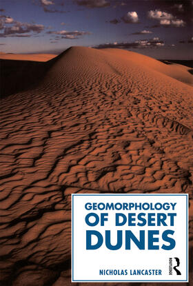 Lancaster | The Geomorphology of Desert Dunes | Buch | 978-0-415-06094-3 | sack.de