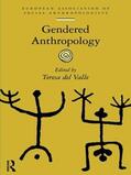 del Valle |  Gendered Anthropology | Buch |  Sack Fachmedien