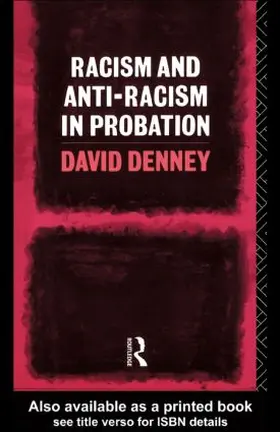 Denney |  Racism and Anti-Racism in Probation | Buch |  Sack Fachmedien