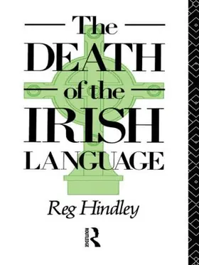 Hindley |  The Death of the Irish Language | Buch |  Sack Fachmedien