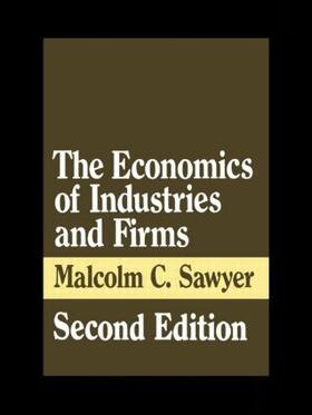 Sawyer | The Economics of Industries and Firms | Buch | 978-0-415-06604-4 | sack.de