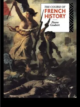 Goubert |  The Course of French History | Buch |  Sack Fachmedien
