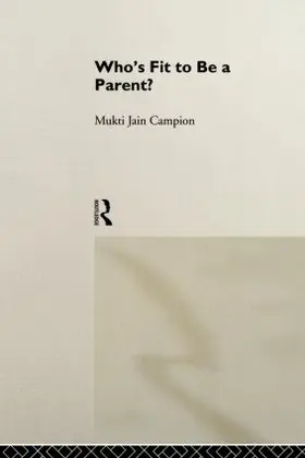 Campion | Who's Fit to be a Parent? | Buch | 978-0-415-06684-6 | www.sack.de