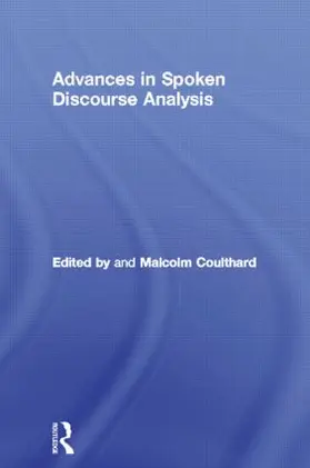 Coulthard | Advances in Spoken Discourse Analysis | Buch | 978-0-415-06687-7 | www.sack.de