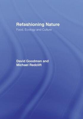 Goodman / Redclift |  Refashioning Nature | Buch |  Sack Fachmedien