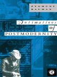 Bauman |  Intimations of Postmodernity | Buch |  Sack Fachmedien