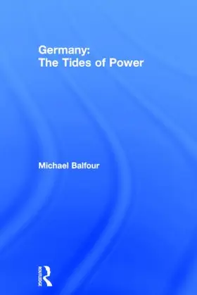 Balfour |  Germany - The Tides of Power | Buch |  Sack Fachmedien