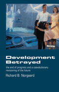 Norgaard |  Development Betrayed | Buch |  Sack Fachmedien