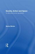 Werlen |  Society, Action and Space | Buch |  Sack Fachmedien