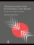 Dietrich |  Transaction Cost Economics and Beyond | Buch |  Sack Fachmedien
