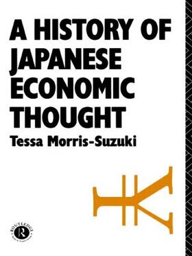 Morris Suzuki |  History of Japanese Economic Thought | Buch |  Sack Fachmedien