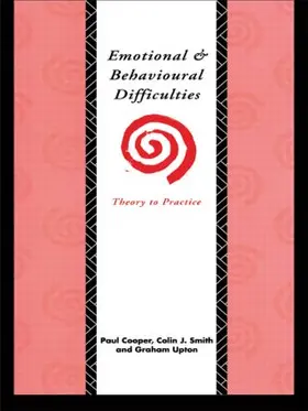 Cooper / Smith / Upton |  Emotional and Behavioural Difficulties | Buch |  Sack Fachmedien