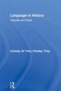 Crowley |  Language in History | Buch |  Sack Fachmedien