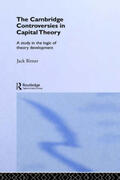 Birner |  Cambridge Controversies in Capital Theory | Buch |  Sack Fachmedien