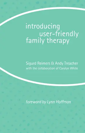 Reimers / Treacher |  Introducing User-Friendly Family Therapy | Buch |  Sack Fachmedien