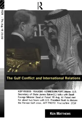 Matthews | The Gulf Conflict and International Relations | Buch | 978-0-415-07519-0 | www.sack.de