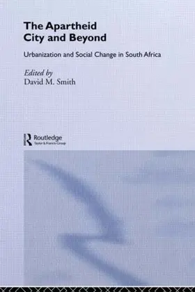 Smith | The Apartheid City and Beyond | Buch | 978-0-415-07602-9 | sack.de