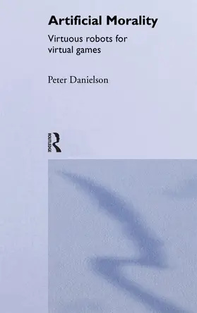 Danielson |  Artificial Morality | Buch |  Sack Fachmedien