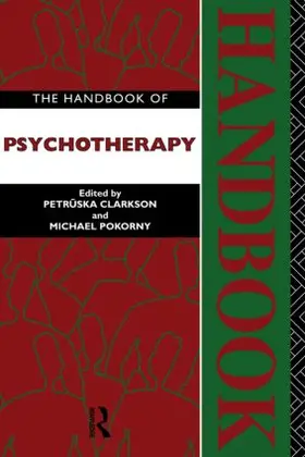 Clarkson / Pokorny |  The Handbook of Psychotherapy | Buch |  Sack Fachmedien