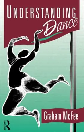McFee |  Understanding Dance | Buch |  Sack Fachmedien