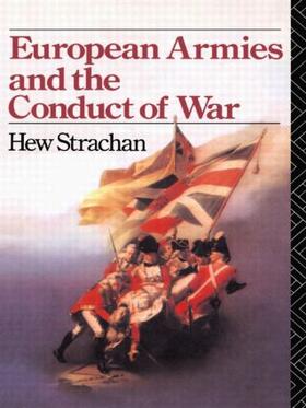 Strachan |  European Armies and the Conduct of War | Buch |  Sack Fachmedien