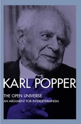 Popper / Bartley, III |  The Open Universe | Buch |  Sack Fachmedien