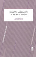 Bryman |  Quantity and Quality in Social Research | Buch |  Sack Fachmedien