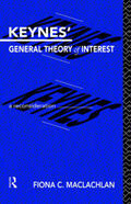 MacLachlan |  Keynes' General Theory of Interest | Buch |  Sack Fachmedien