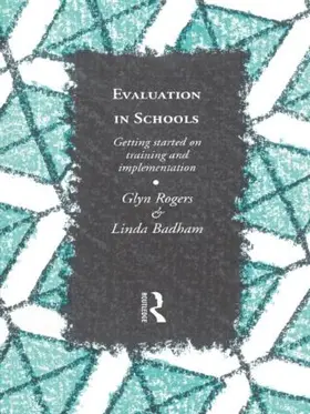 Rogers / Badham |  Evaluation in Schools | Buch |  Sack Fachmedien