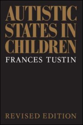 Tustin | Autistic States in Children | Buch | 978-0-415-08129-0 | sack.de