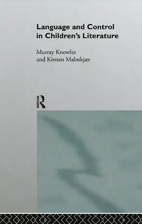 Knowles / Malmkjaer |  Language and Control in Children's Literature | Buch |  Sack Fachmedien