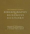 Goodall / Gourvish / Tolliday |  International Bibliography of Business History | Buch |  Sack Fachmedien