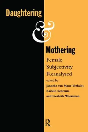 Schreurs | Daughtering and Mothering | Buch | 978-0-415-08650-9 | sack.de