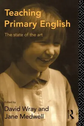 Wray / Medwell |  Teaching Primary English | Buch |  Sack Fachmedien