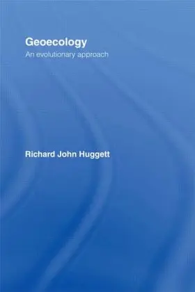Huggett | Geoecology: An Evolutionary Approach | Buch | 978-0-415-08689-9 | sack.de