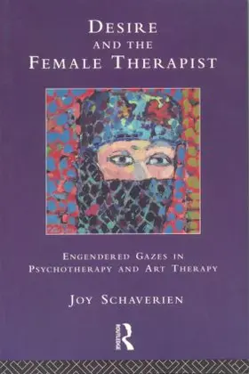 Schaverien |  Desire and the Female Therapist | Buch |  Sack Fachmedien
