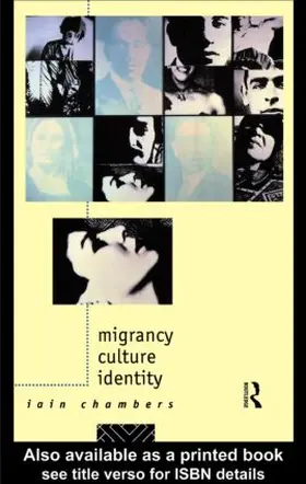 Chambers | Migrancy, Culture, Identity | Buch | 978-0-415-08802-2 | www.sack.de