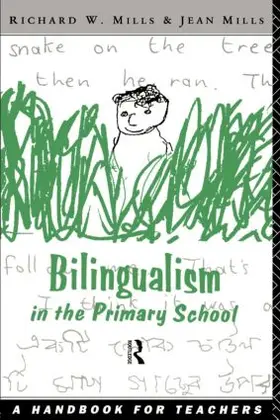 Mills | Bilingualism in the Primary School | Buch | 978-0-415-08861-9 | www.sack.de