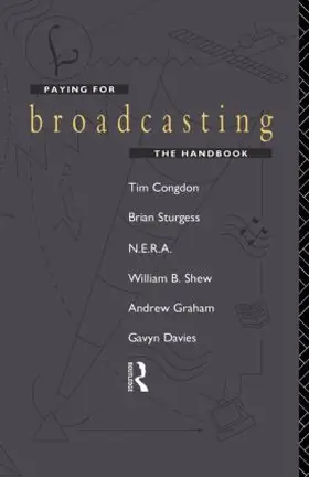 Congdon / Davies / Graham |  Paying for Broadcasting | Buch |  Sack Fachmedien