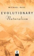Ruse |  Evolutionary Naturalism | Buch |  Sack Fachmedien