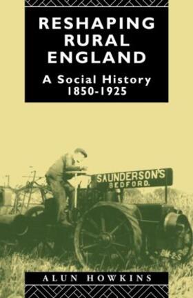 Howkins | Reshaping Rural England | Buch | 978-0-415-09066-7 | sack.de