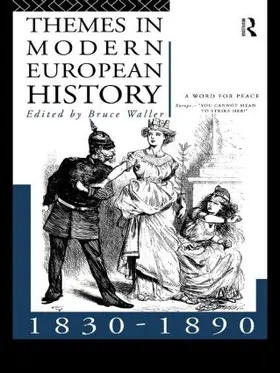Waller |  Themes in Modern European History 1830-1890 | Buch |  Sack Fachmedien