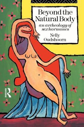 Oudshoorn | Beyond the Natural Body | Buch | 978-0-415-09191-6 | sack.de