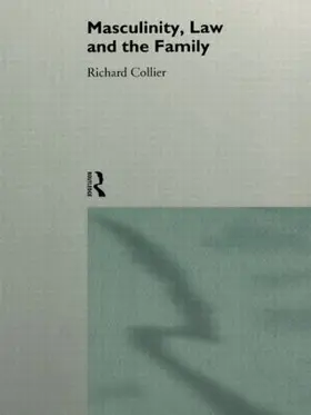 Collier | Masculinity, Law and Family | Buch | 978-0-415-09195-4 | www.sack.de