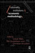 Gustafsson / Knudsen / Mäki |  Rationality, Institutions and Economic Methodology | Buch |  Sack Fachmedien