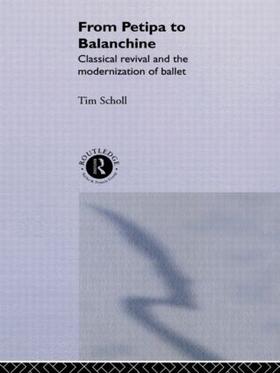 Scholl | From Petipa to Balanchine | Buch | 978-0-415-09222-7 | sack.de