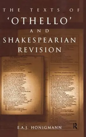 Honigmann |  The Texts of Othello and Shakespearean Revision | Buch |  Sack Fachmedien