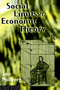 Mulberg |  Social Limits to Economic Theory | Buch |  Sack Fachmedien