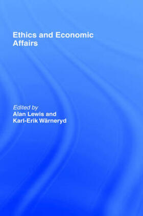 Lewis / Wärneryd | Ethics and Economic Affairs | Buch | 978-0-415-09396-5 | sack.de